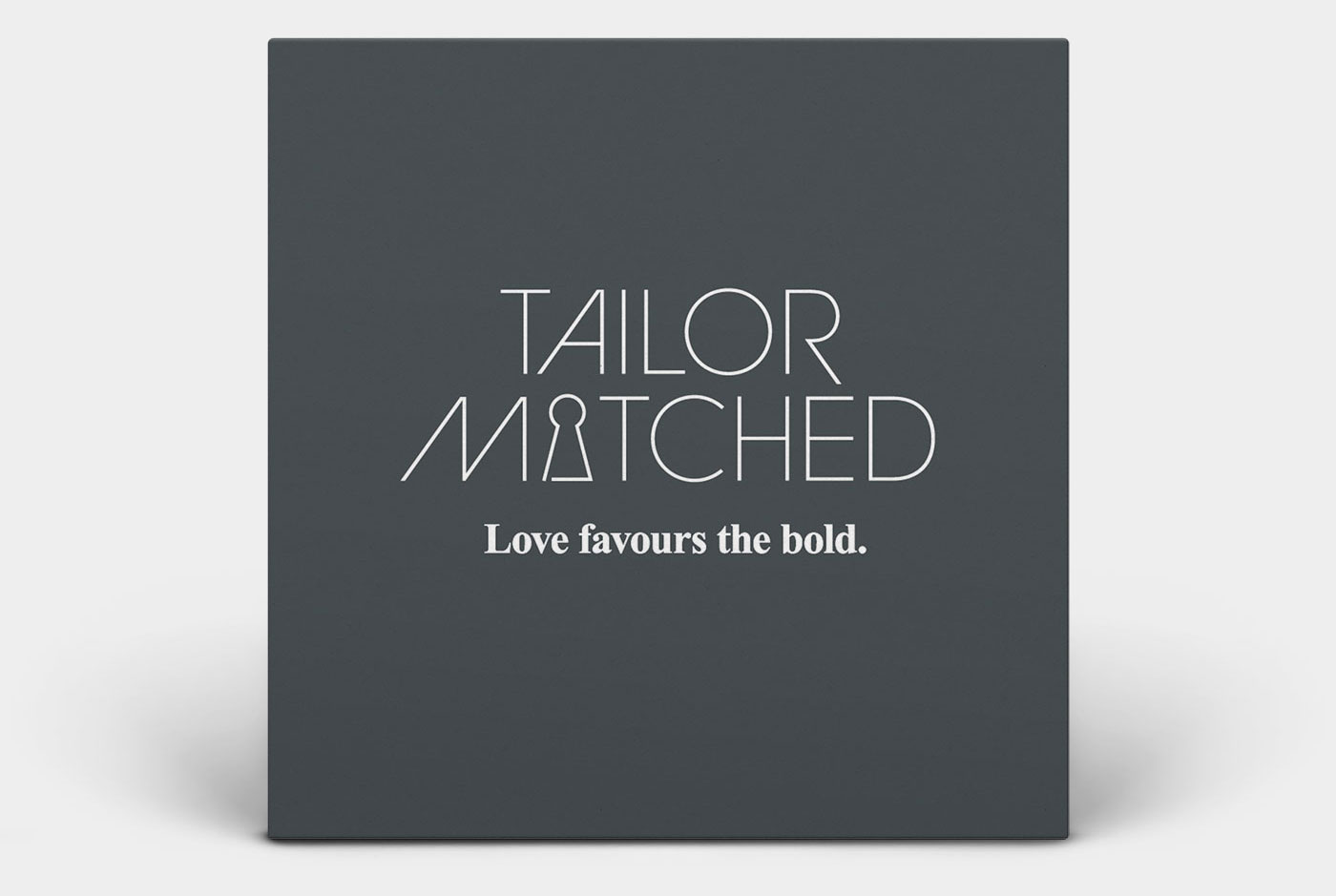 tailor matched love favours the bold